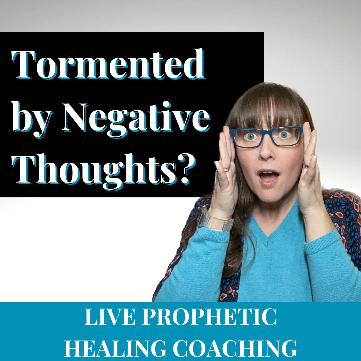 216| Tormented by Negative Thoughts? Live Coaching for Christian Inner Healing & Deliverance w/ Leslie