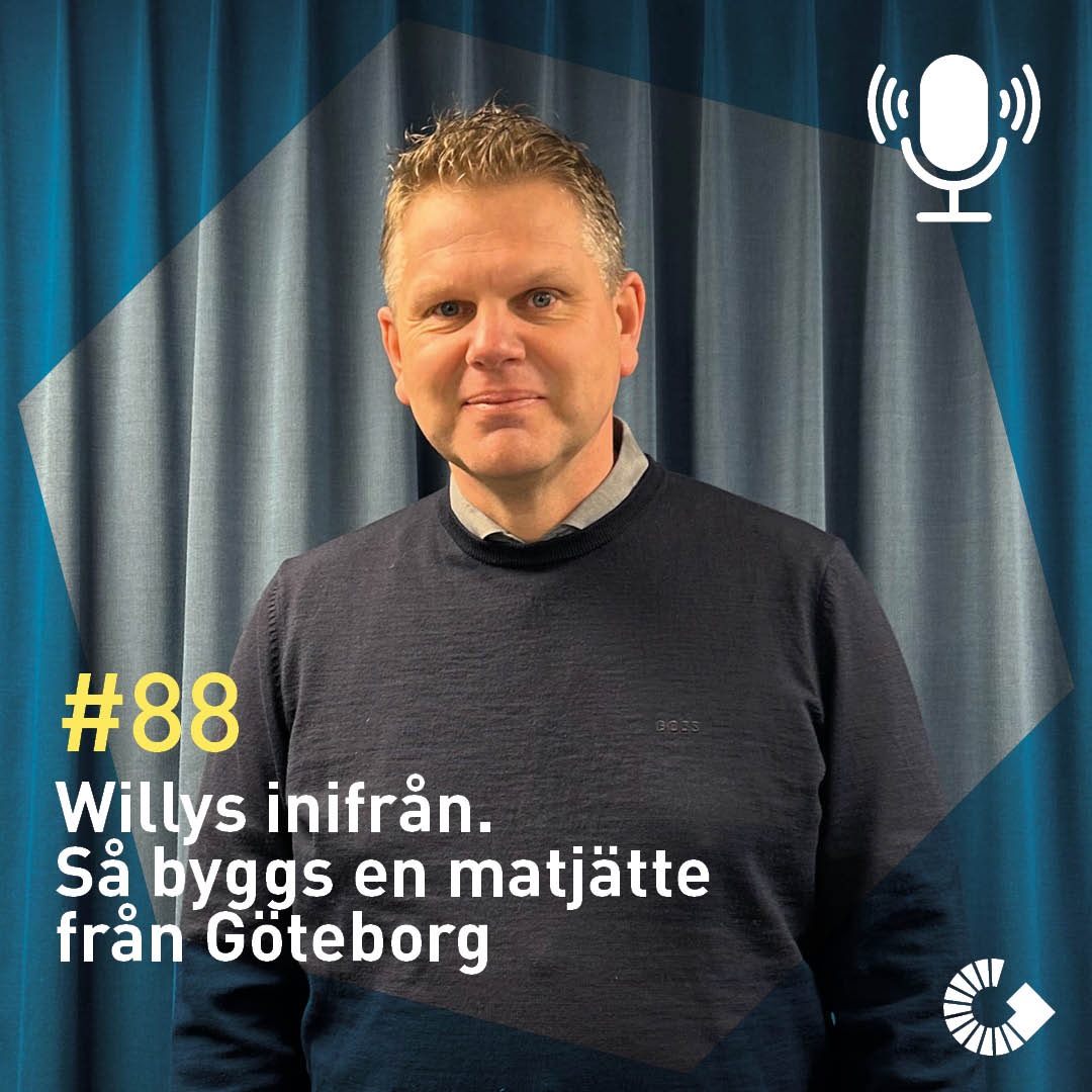 #88. Willys inifrån. Så byggs en matjätte från Göteborg #88. Willys inifrån. Så byggs en matjätte från Göteborg