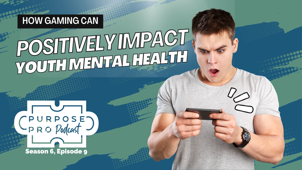 How Gaming Can Positively Impact Youth Mental Health