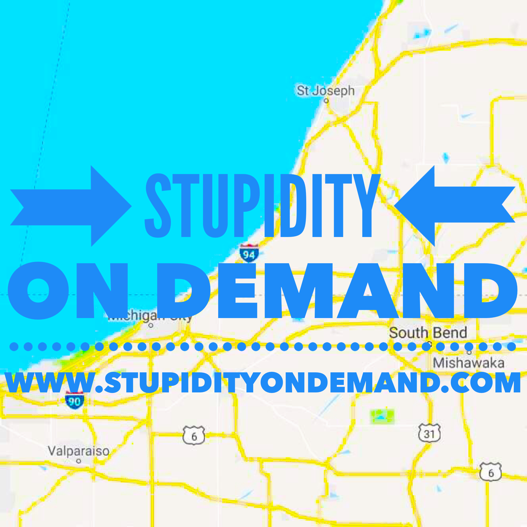 Stupidity on Demand