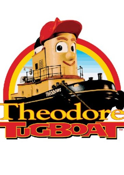 For The Kids #13: Theodore Tugboat For The Kids #13: Theodore Tugboat