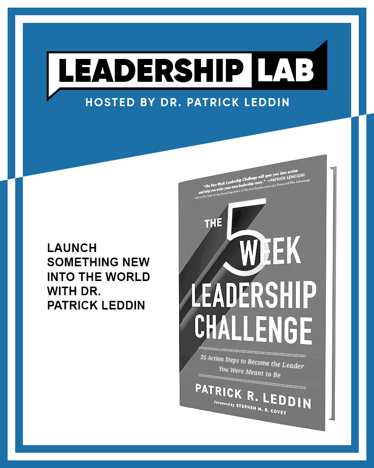 Leadership Lab with Dr. Patrick Leddin