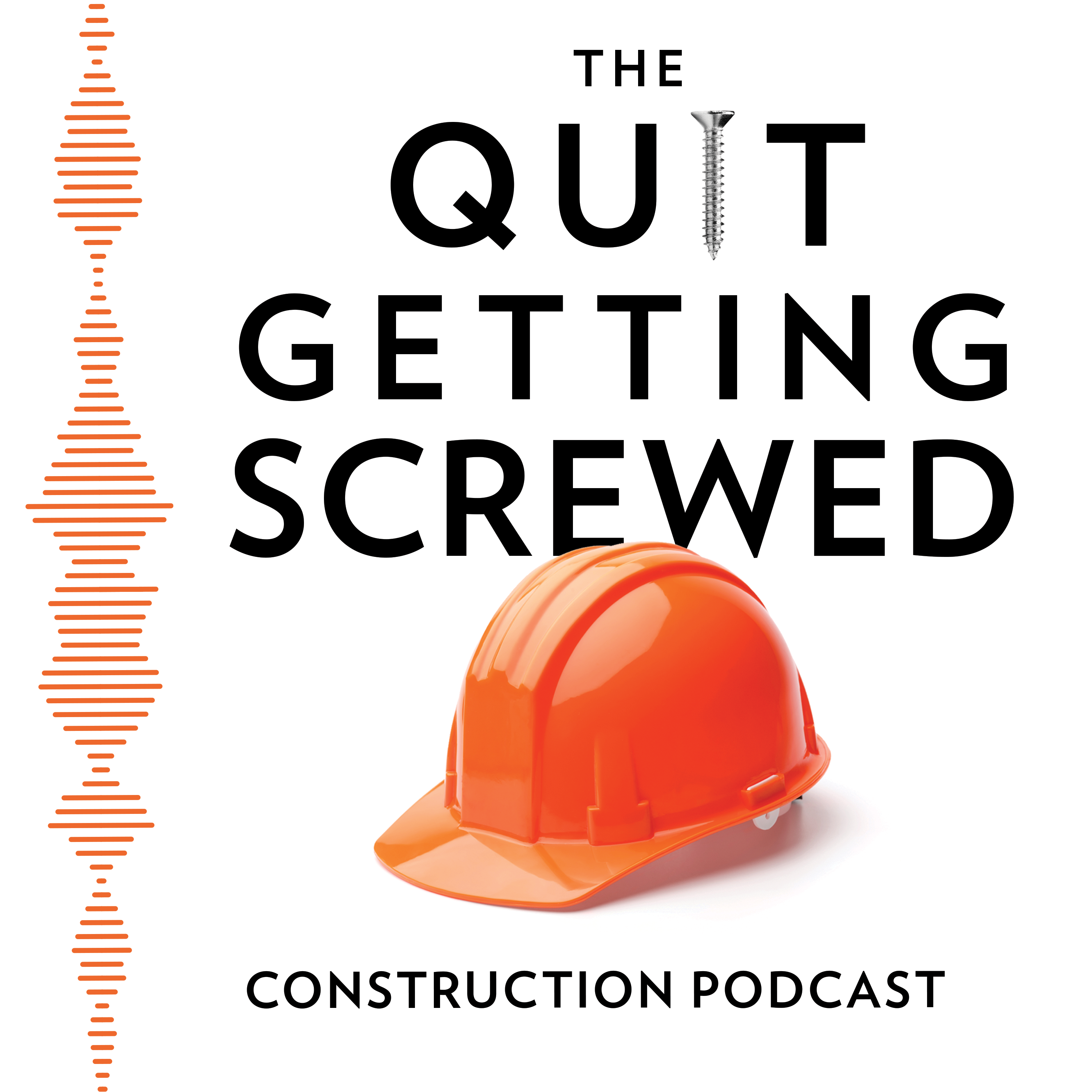 Quit Getting Screwed Podcast