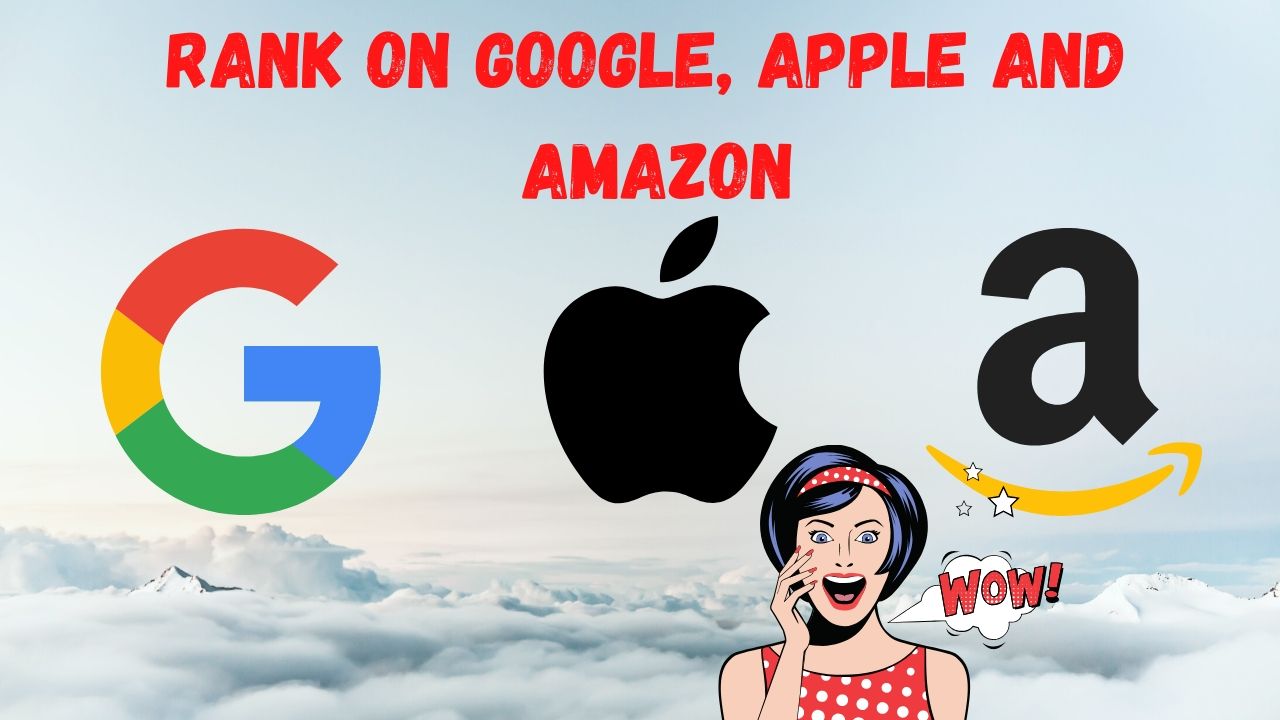 Rank on Google, Apple and Amazon