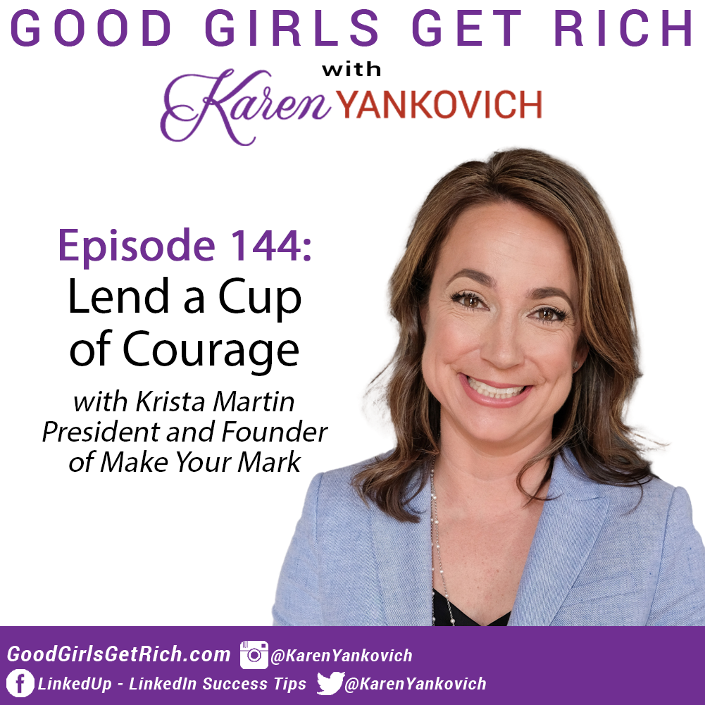 Good Girls Get Rich by Karen Yankovich