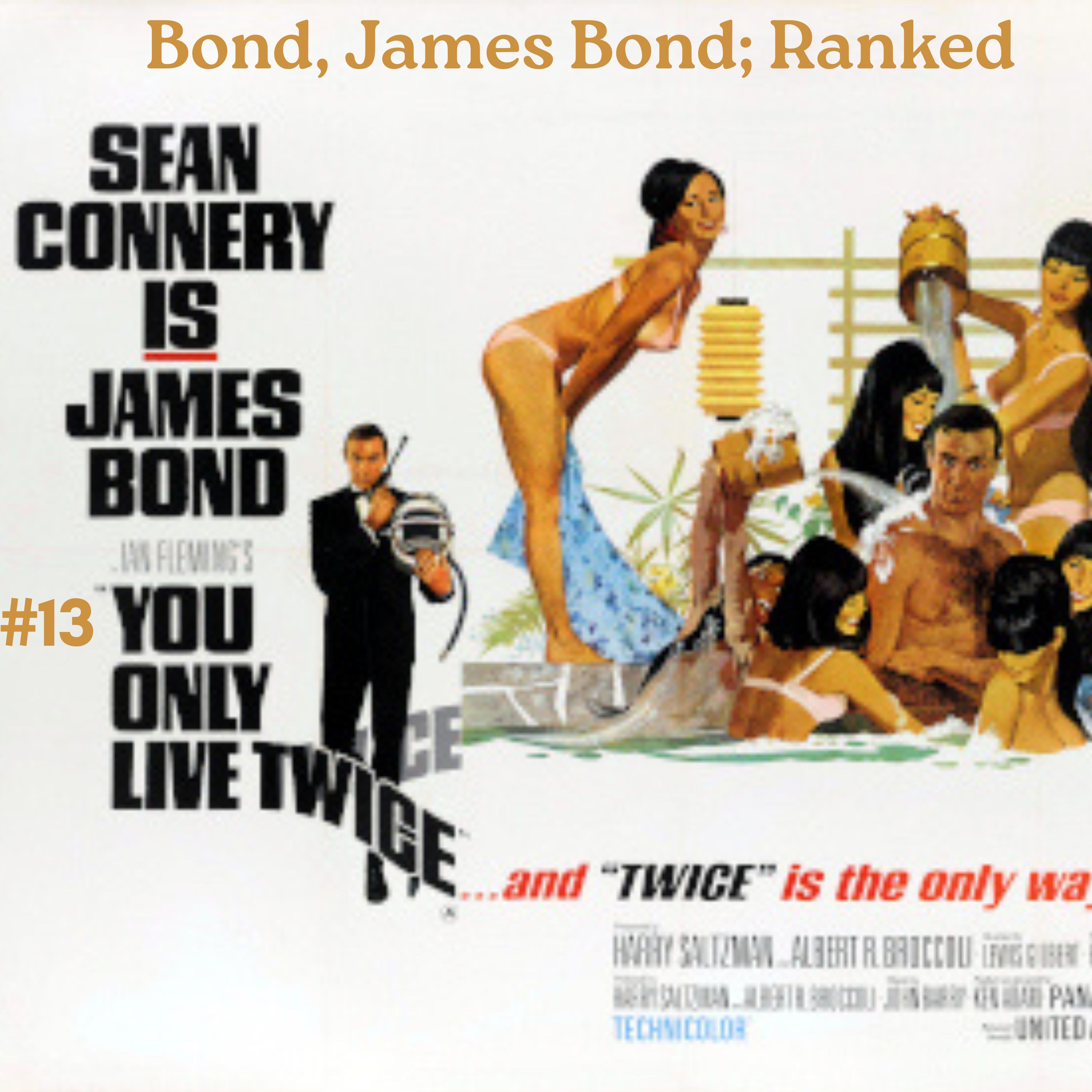 Bond, James Bond: Ranked