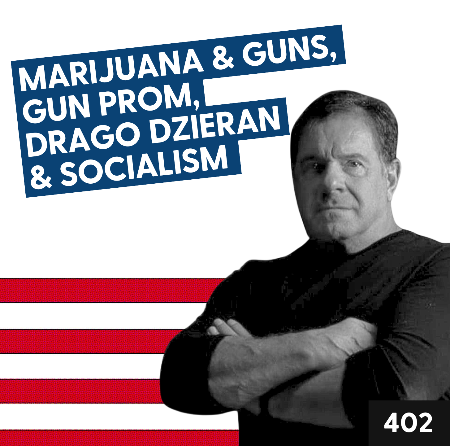 Marijuana & Guns, Gun Prom, Drago Dzieran & Socialism