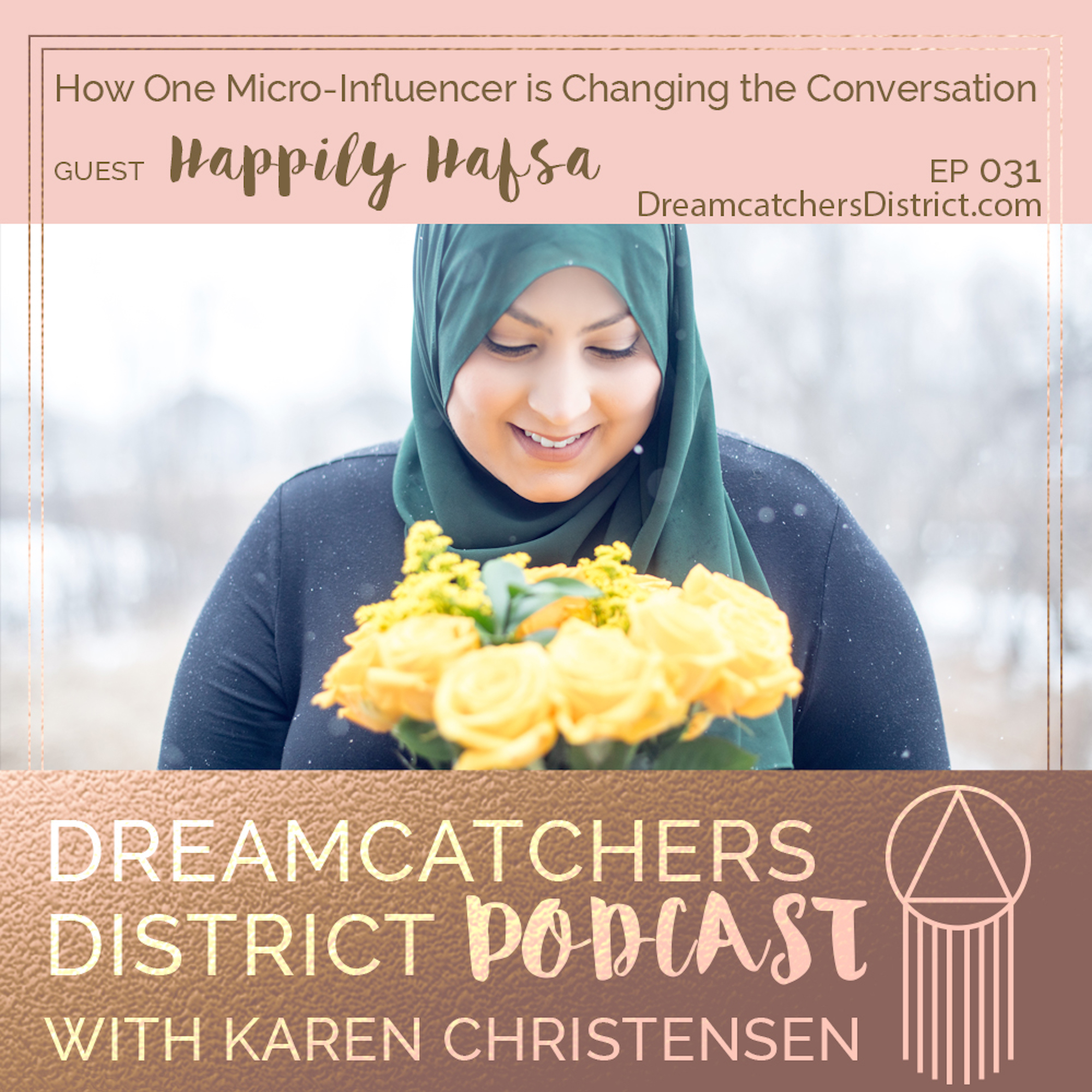 Dreamcatchers District Podcast - Mindset, Authentic Marketing, Coaching, Goals, Creative Entrepreneur, Online Business, Fear