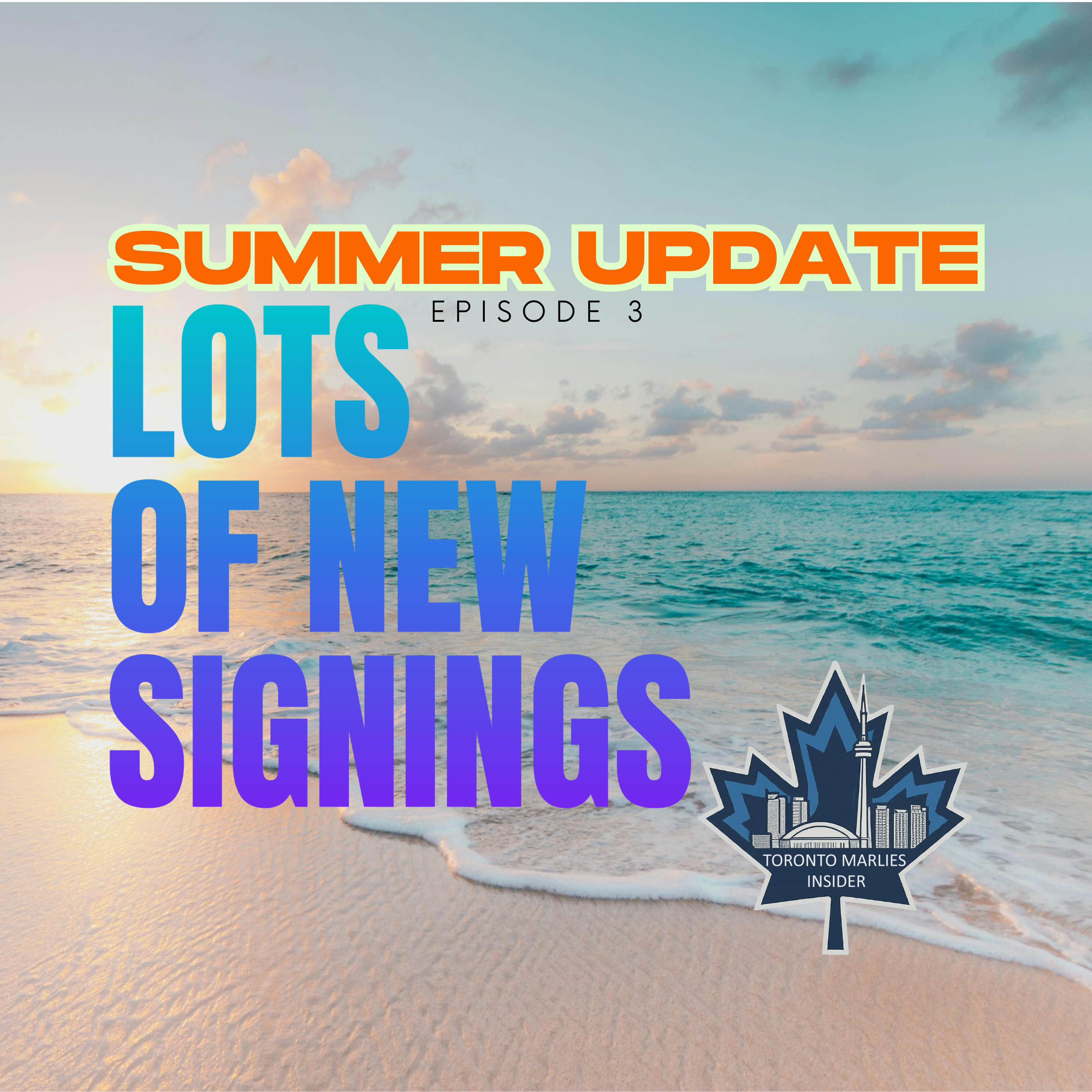 Summer Update Ep. 3 |