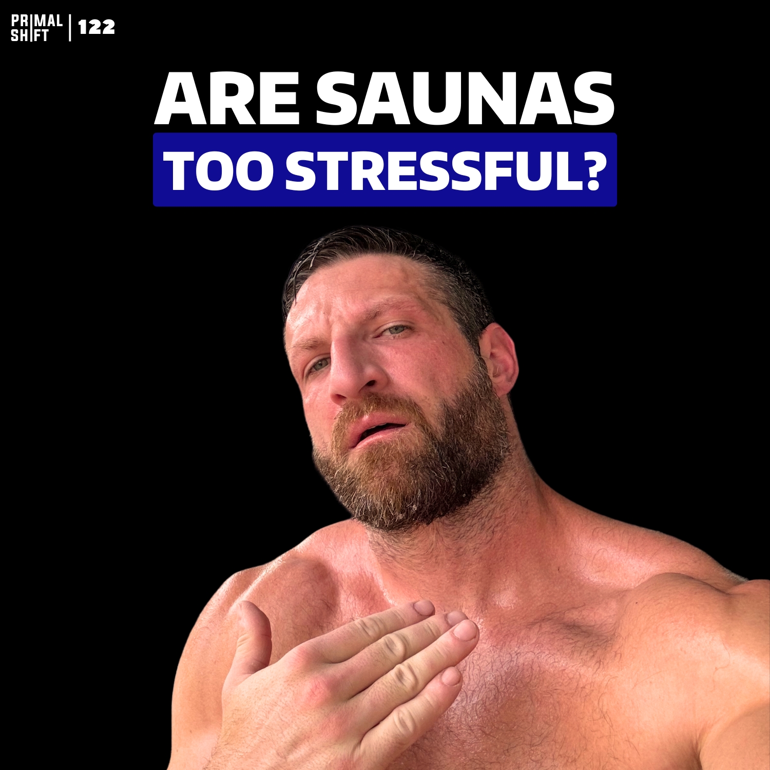 122: Paul Saladino Is Not a Fan of Sauna Anymore