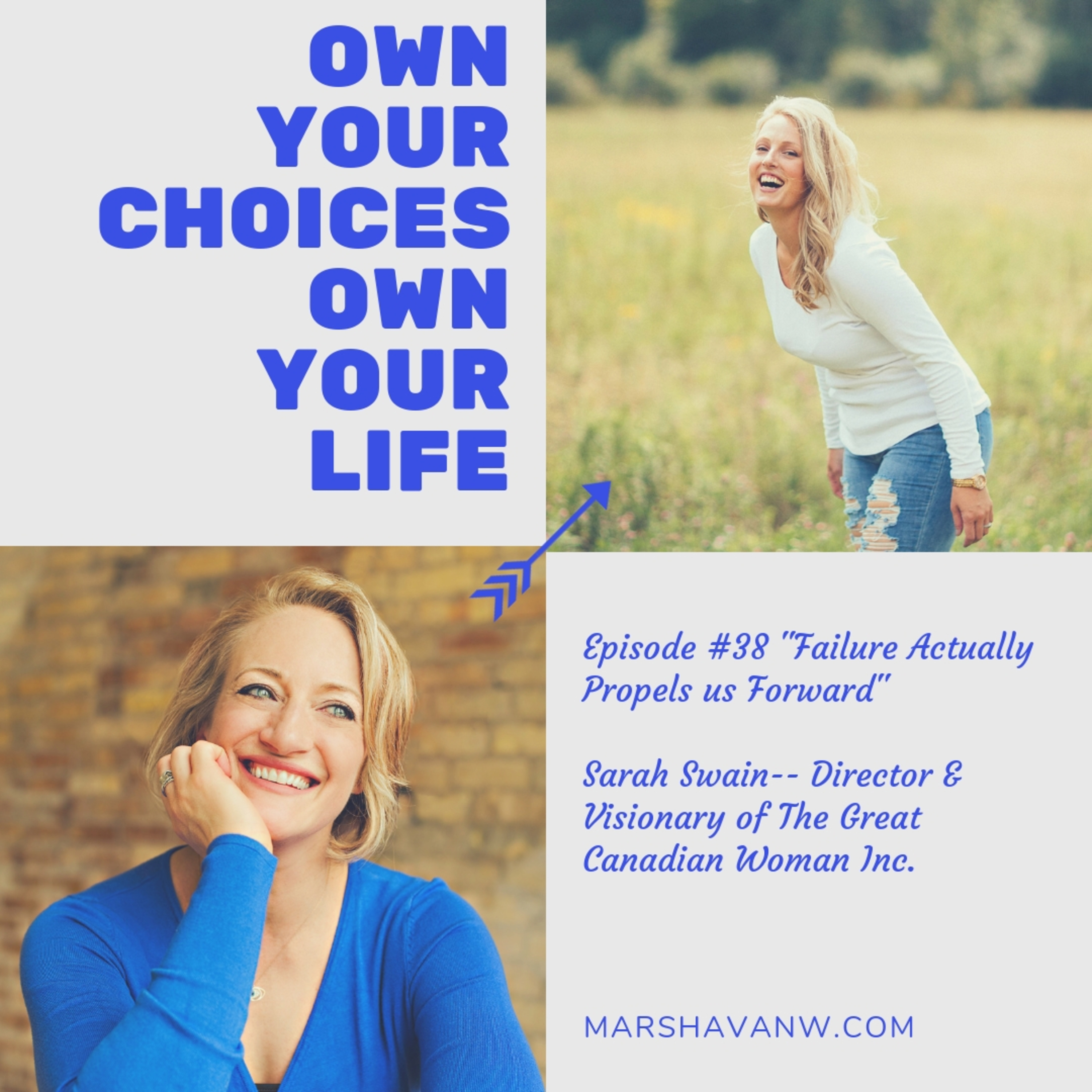 38: “Failure Actually Propels us Forward with Sarah Swain”