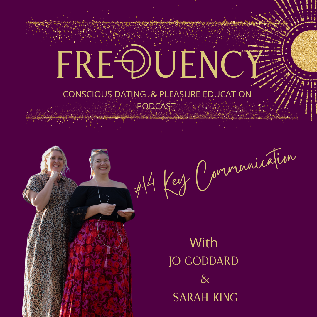 Frequency - Conscious Dating & Pleasure Education Podcast