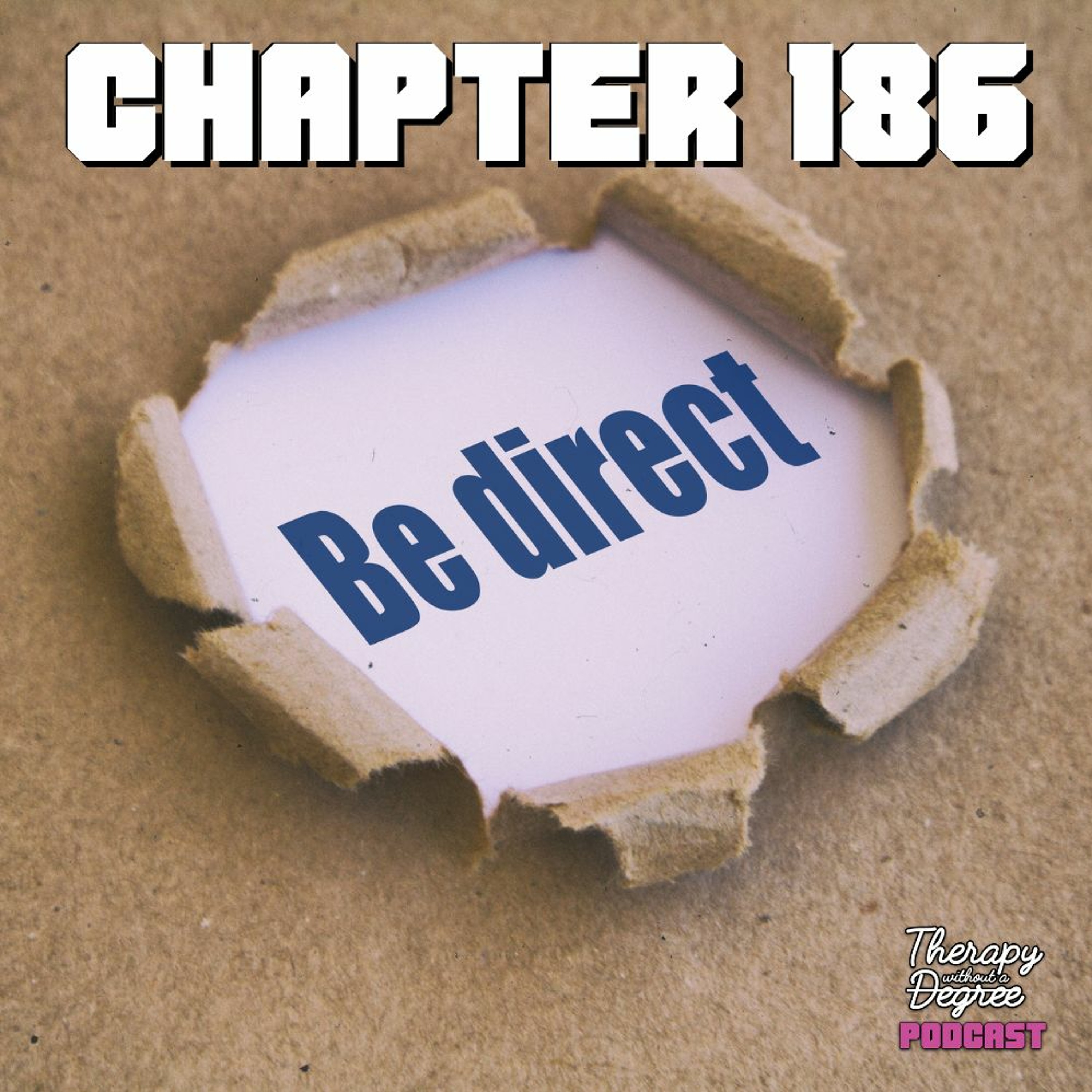 Chapter 186: Being Direct Feat. @JawSpeaksDigital