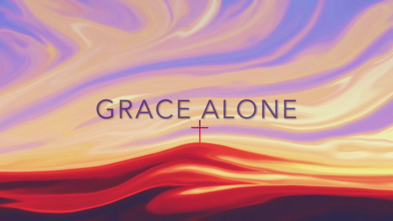 Special Music - Grace Alone