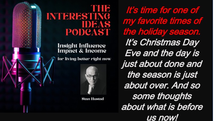 Interesting ideas with Stan Hustad