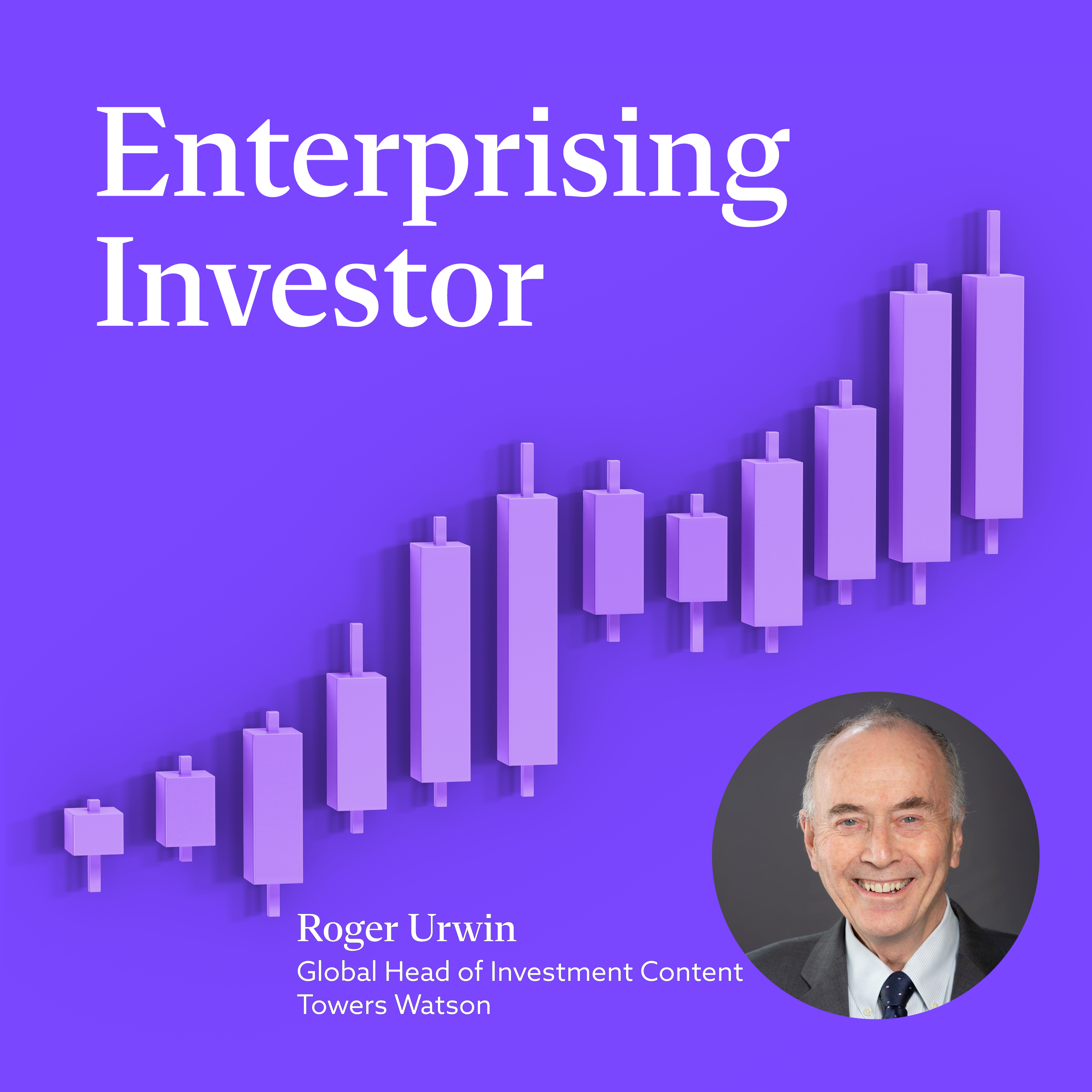 Roger Urwin: From Strategic Asset Allocation to a Total Portfolio Mindset Description