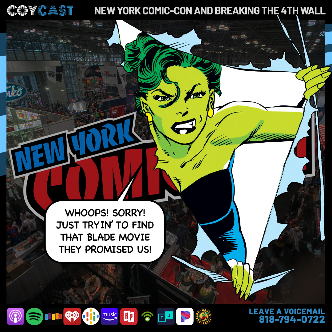 New York Comic-con & Breaking the 4th Wall