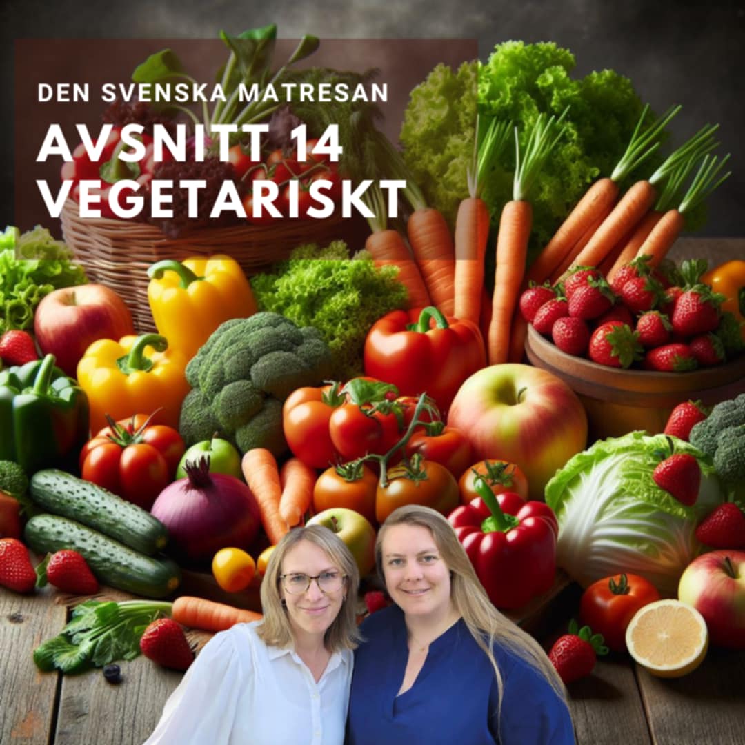 Avsnitt 14 - Vegetariskt