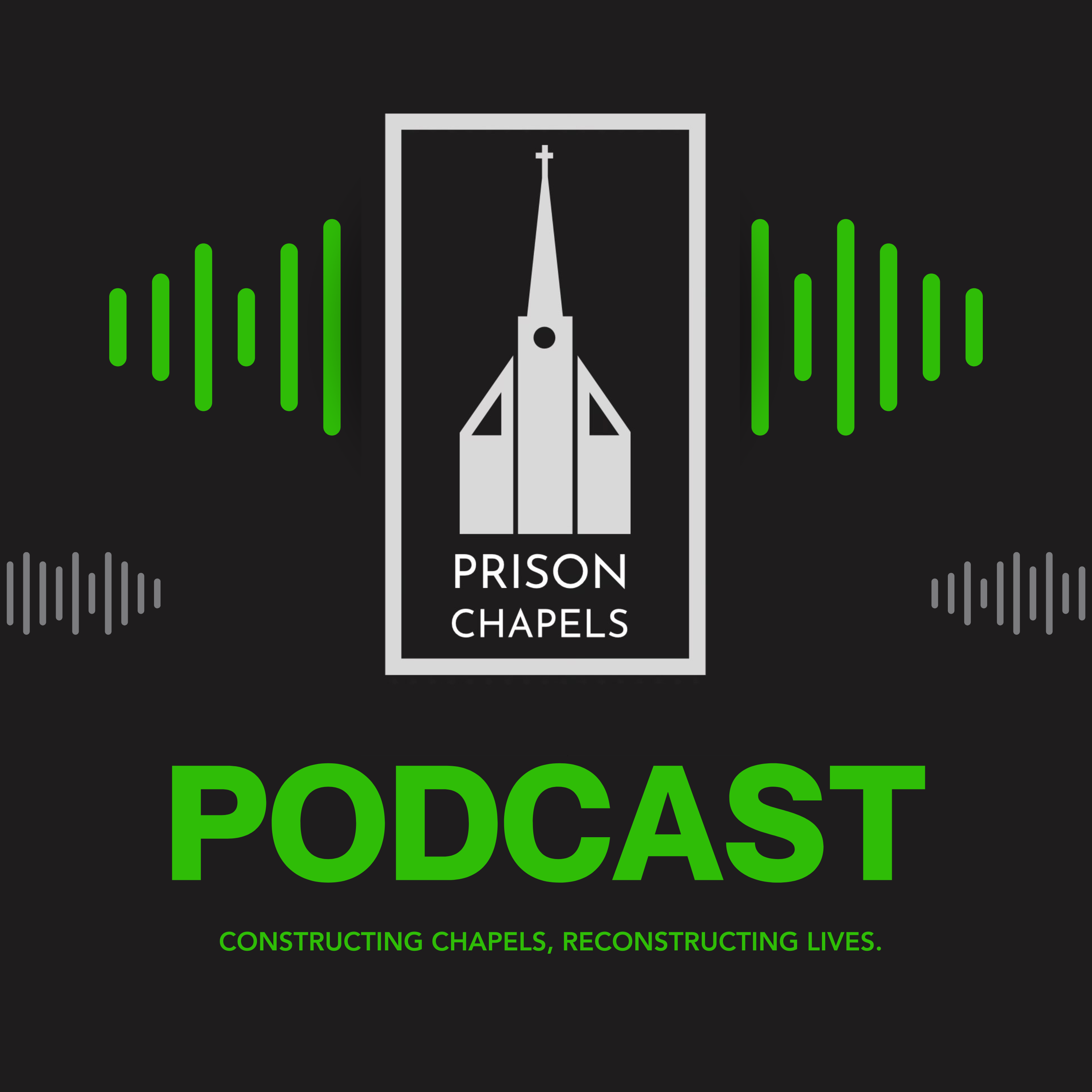 Prison Chapels Podcast