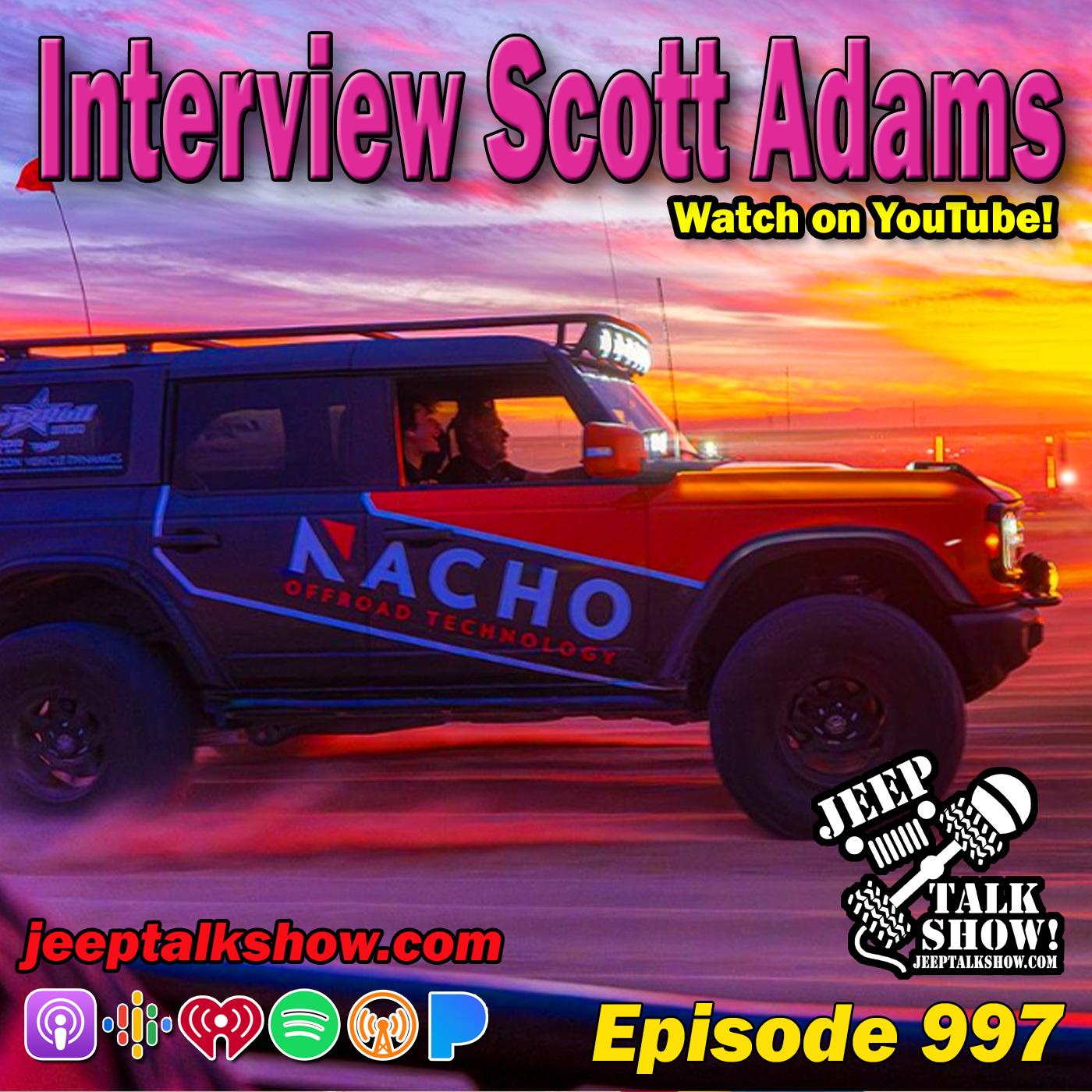 Episode 997 - Steve Adams Nacho.Love