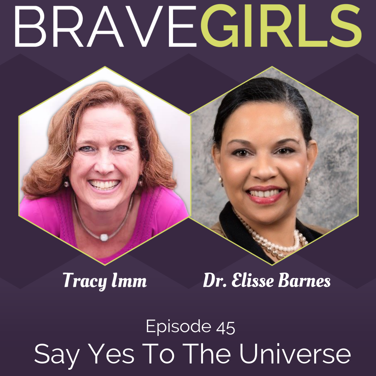 Brave Girls with Tracy Imm