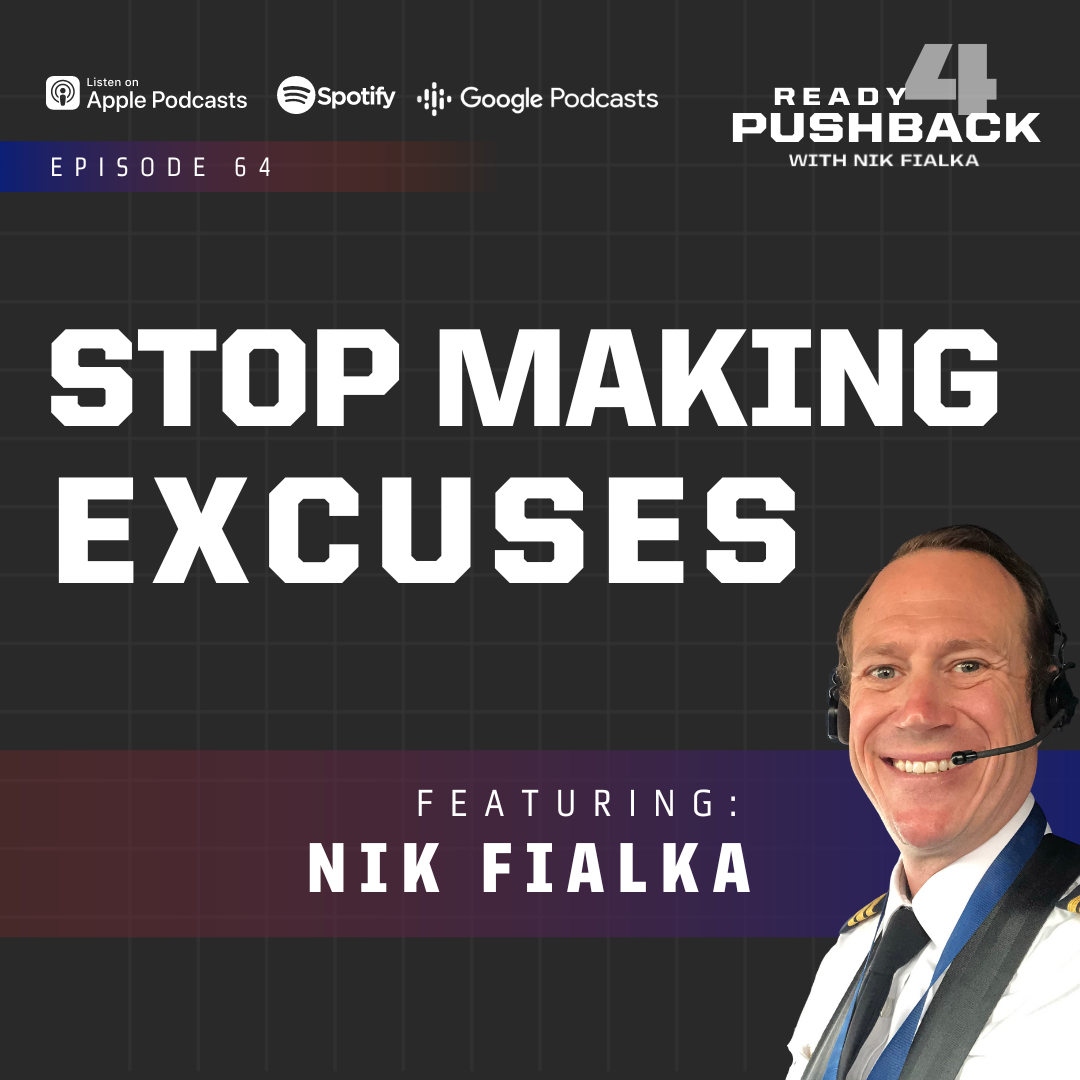 Ep64: Stop Making Excuses