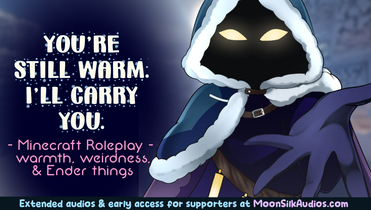 [F4A] I'll Carry You Home | Endergal Finds You in the Snow [Comfort Audio] [Minecraft Inspired]