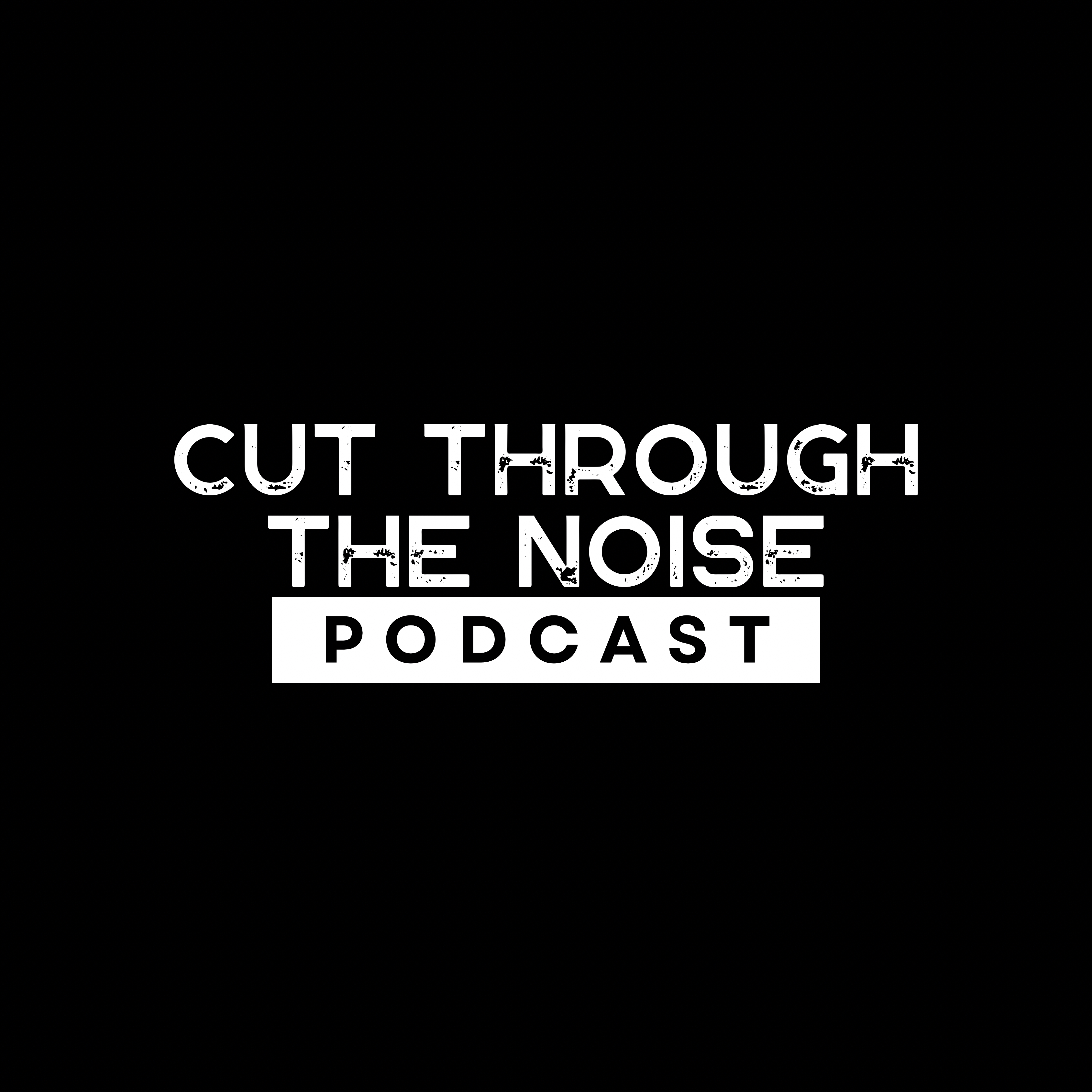 Cut Through the Noise with Dave Turano