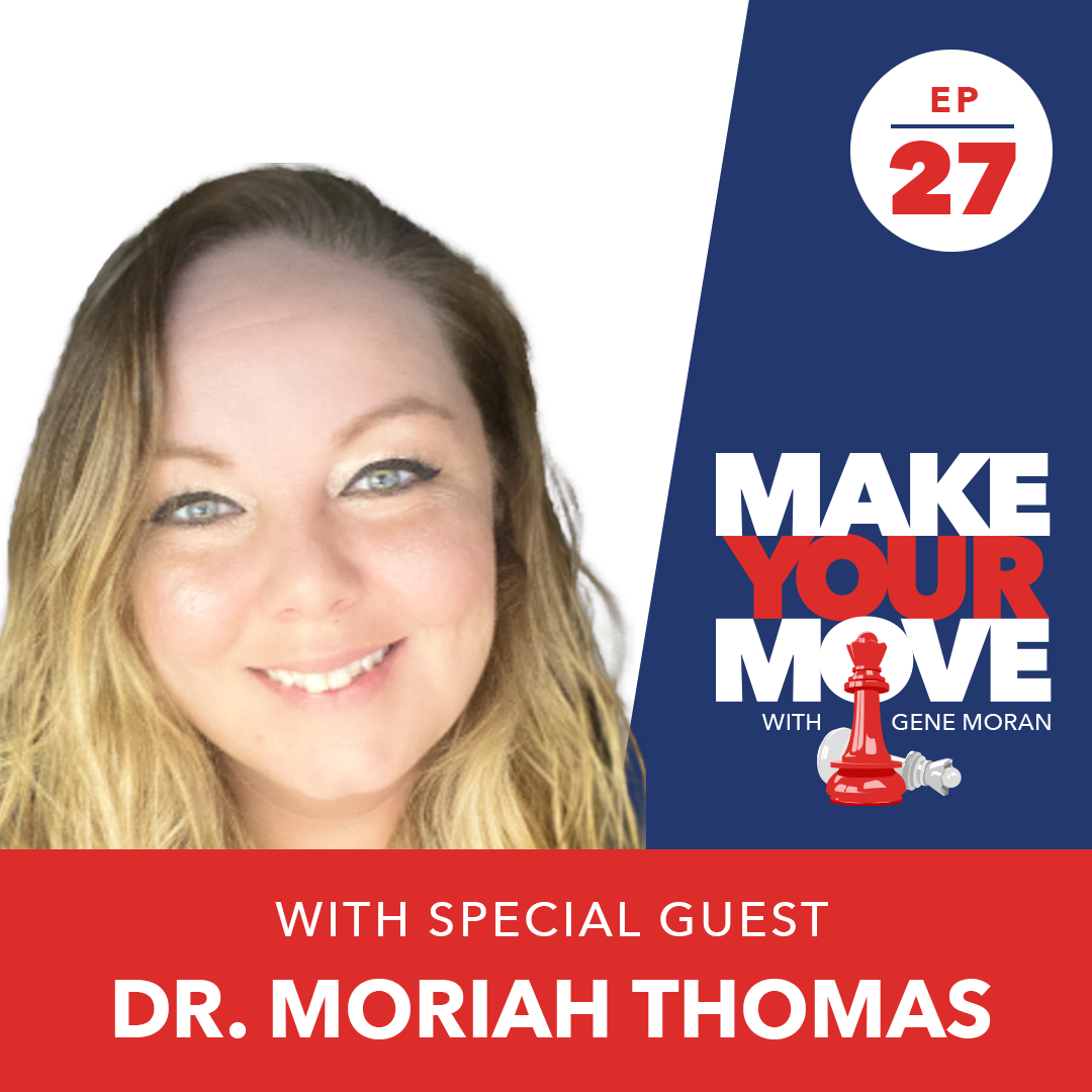 Make Your Move with Gene Moran