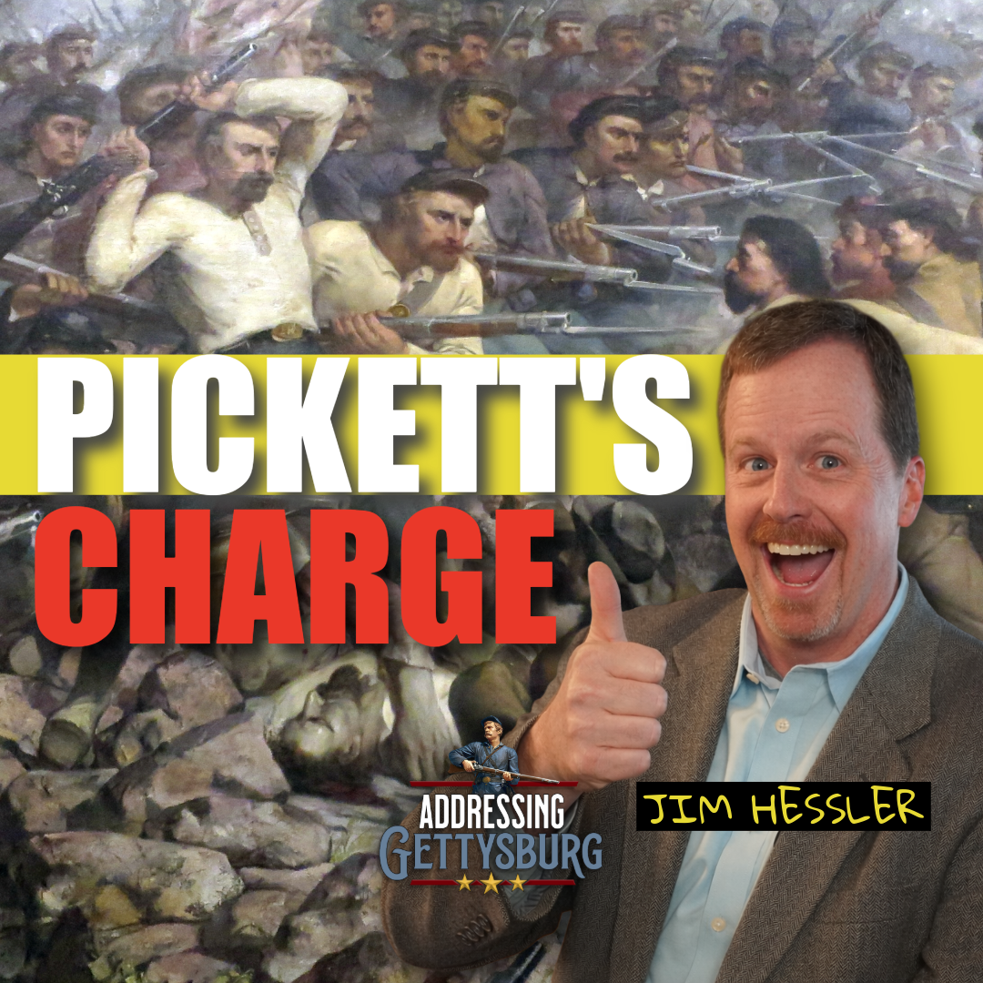 Ask A Gettysburg Guide #122- Pickett's Charge with Jim Hessler- America250