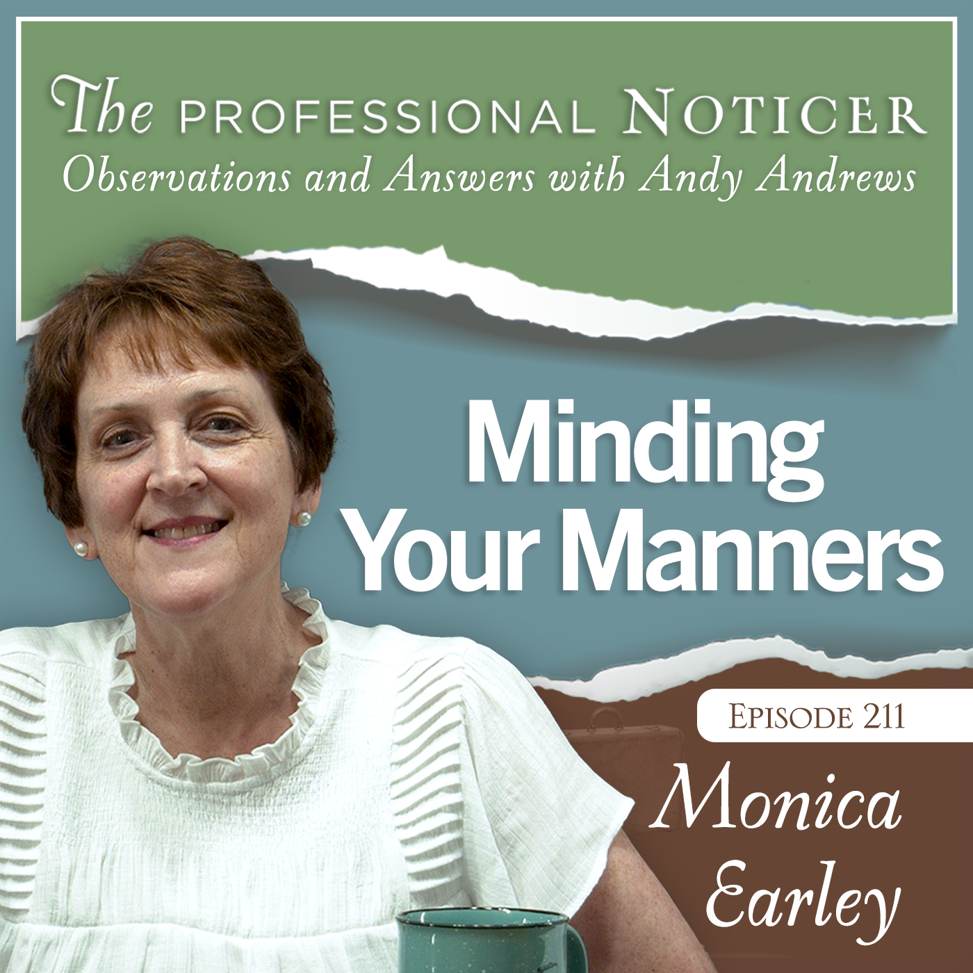 Minding Your Manners with Monica Earley