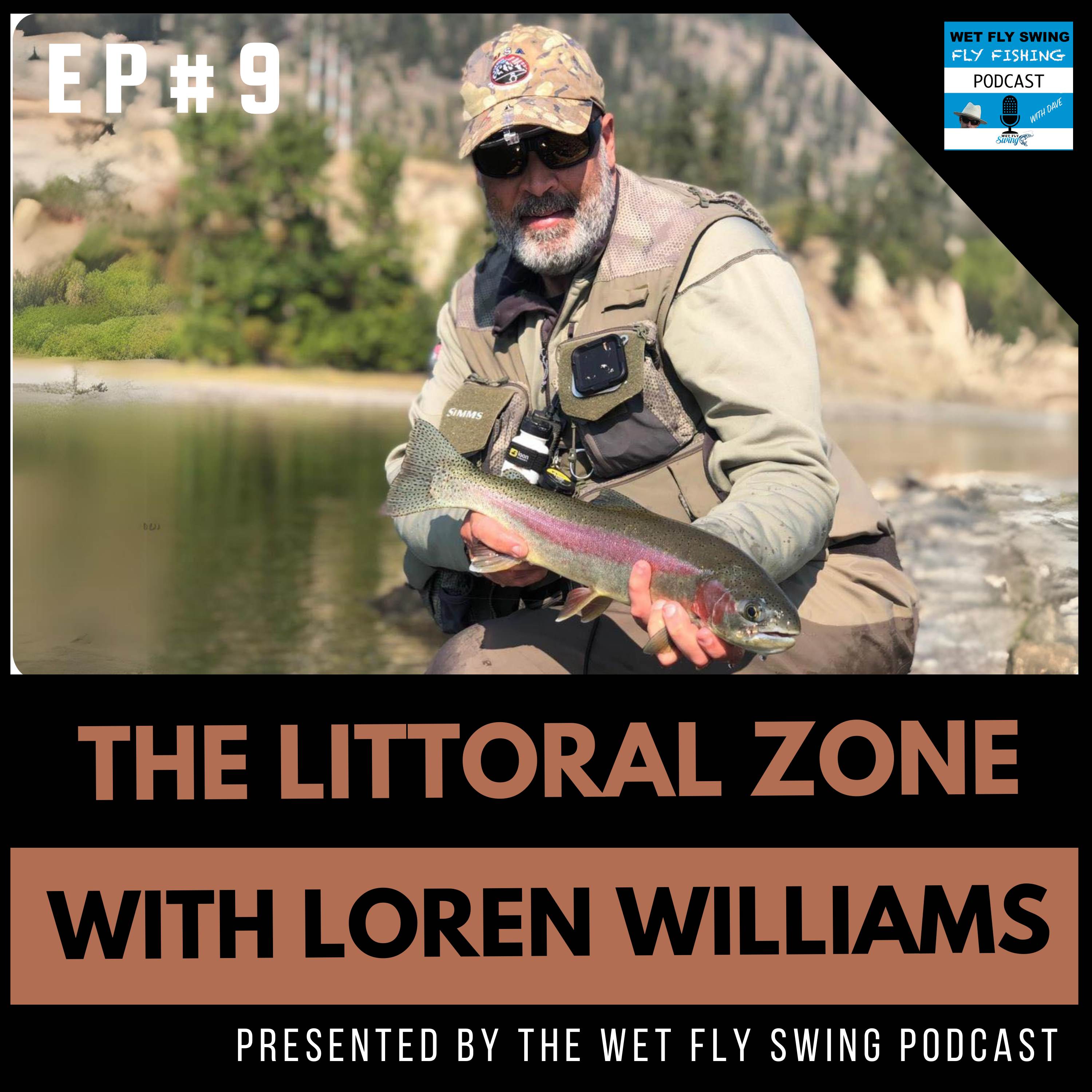 Littoral Zone #9 - Strategies and Tactics for Eastern Stillwaters with Loren Williams and Phil Rowley
