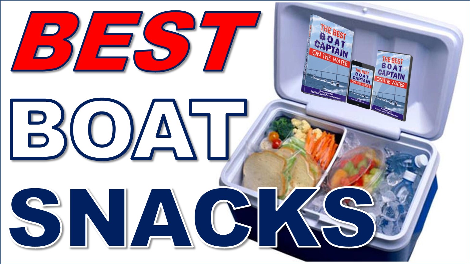 Best Boat Snacks Best Boat Snacks
