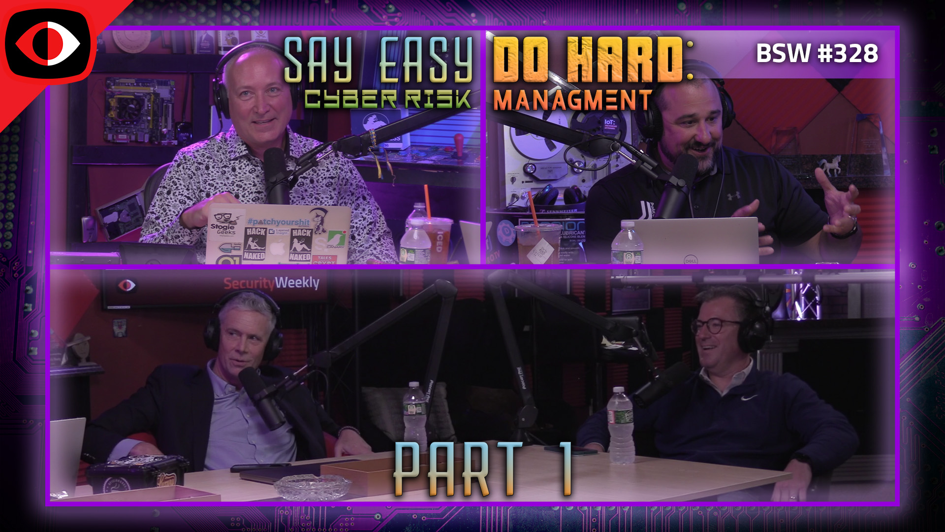 Say Easy, Do Hard - Cyber Risk Management, Part 1 - BSW #328