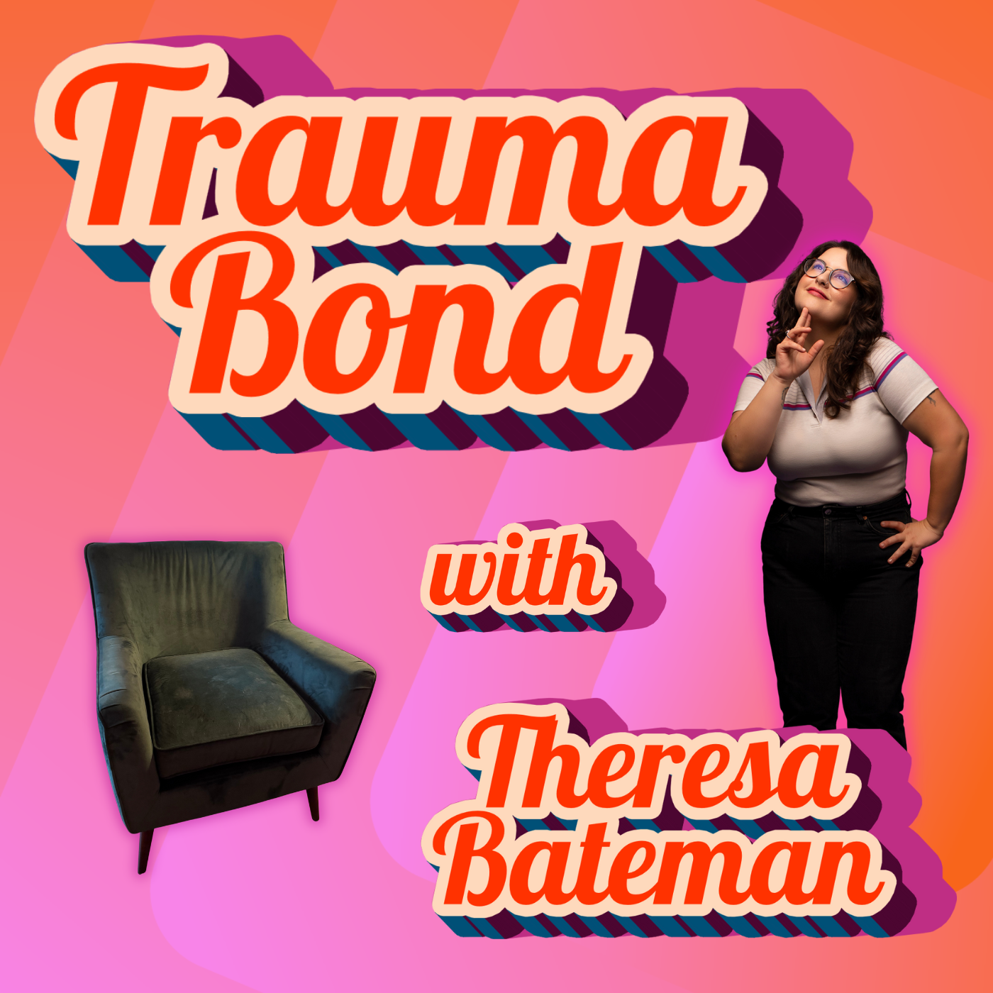 Trauma Bond with Theresa Bateman