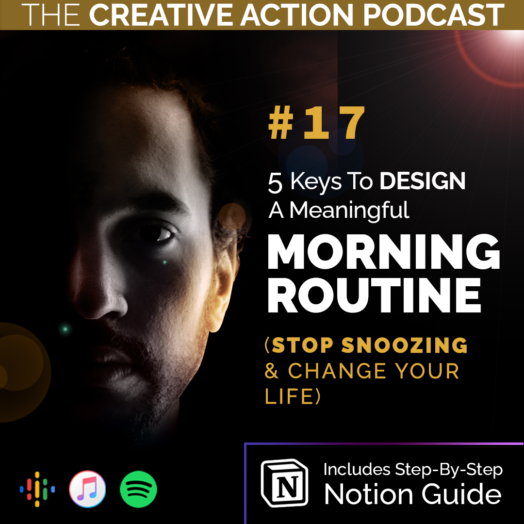 5 Keys To Design A Meaningful MORNING ROUTINE (Stop SNOOZING & Change Your Life)