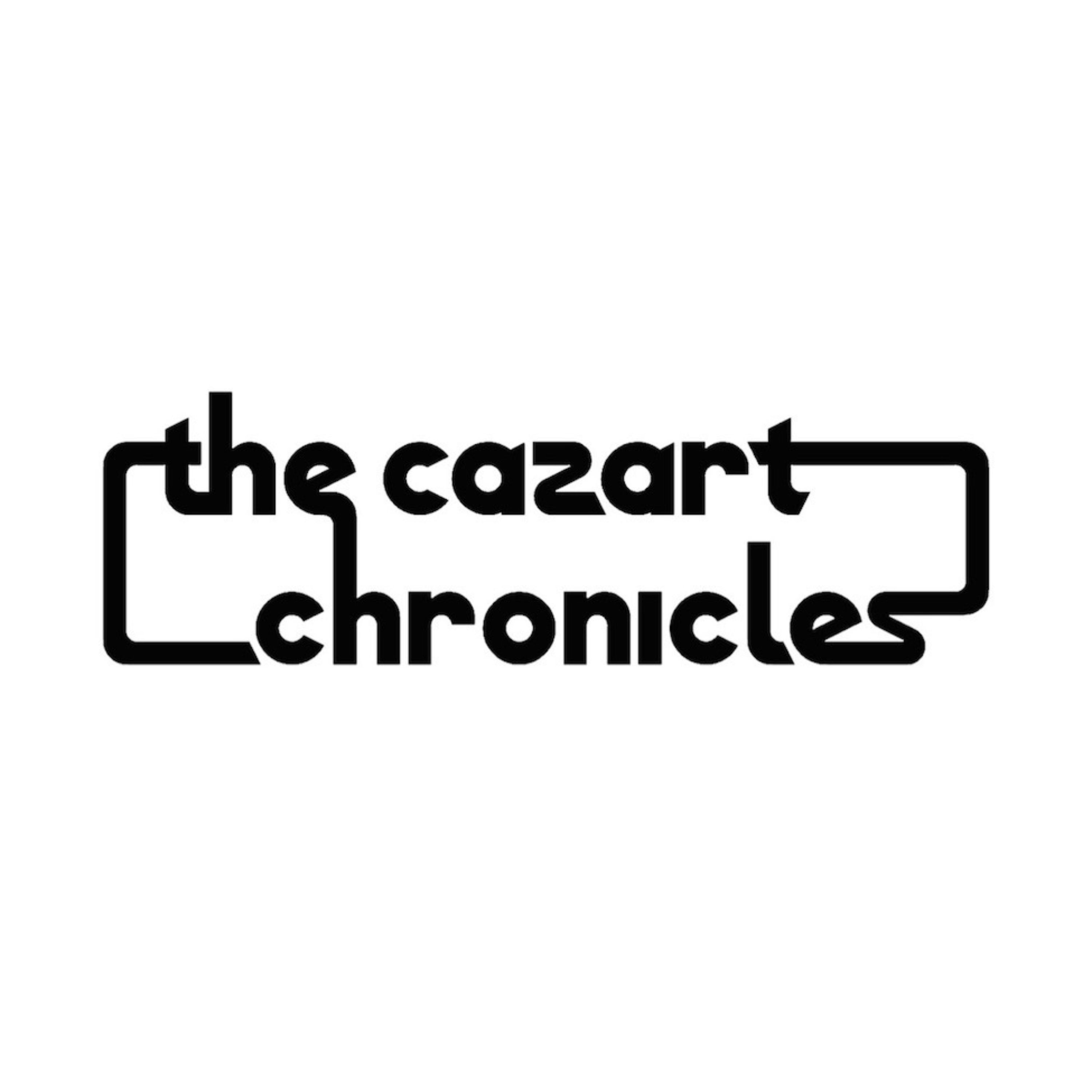 The Cazart Chronicles Podcast: Episode 78 thumbnail