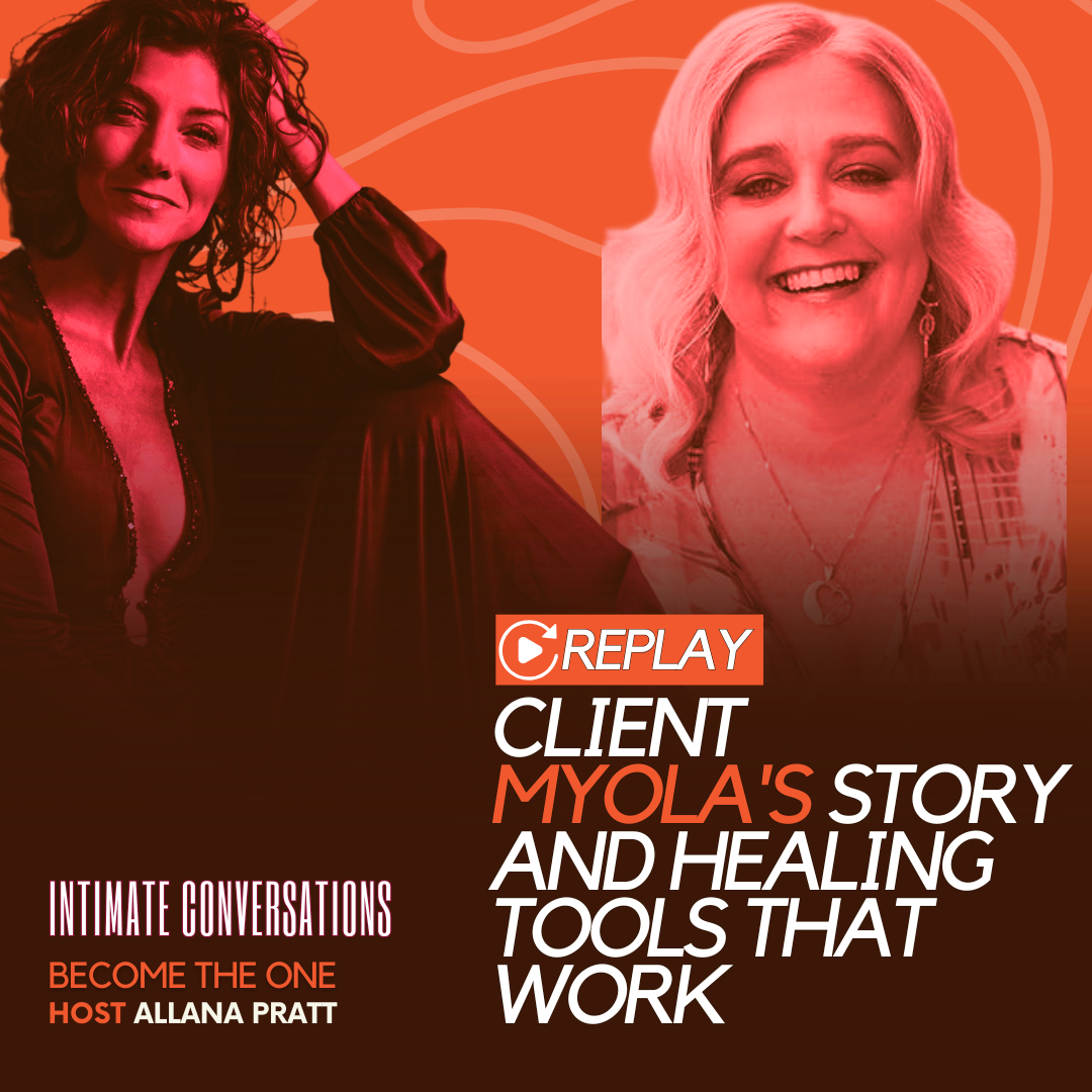 Rock Your World Replays: Client Myola's Story and Healing Tools That Work
