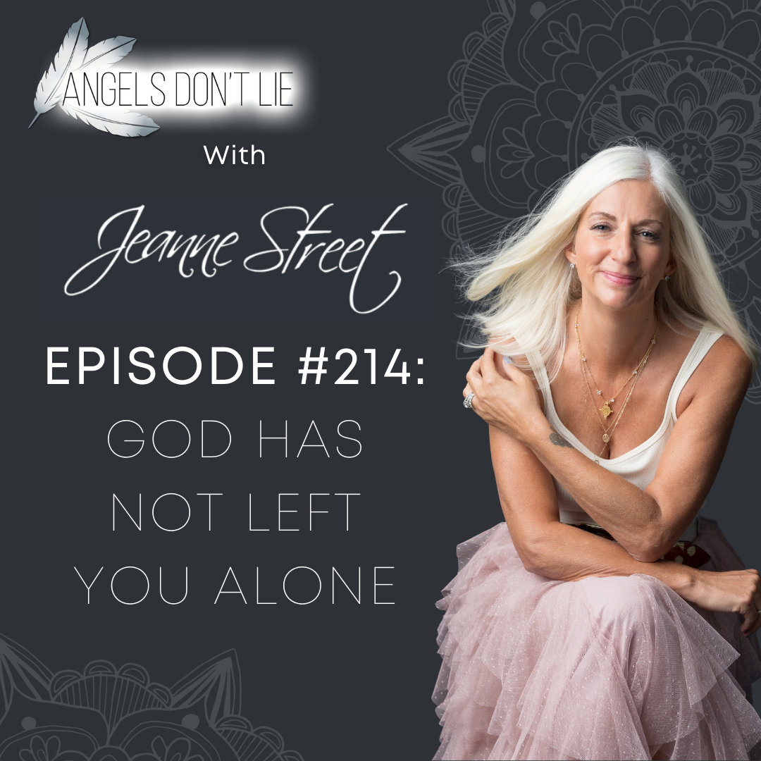 God has not left you alone...