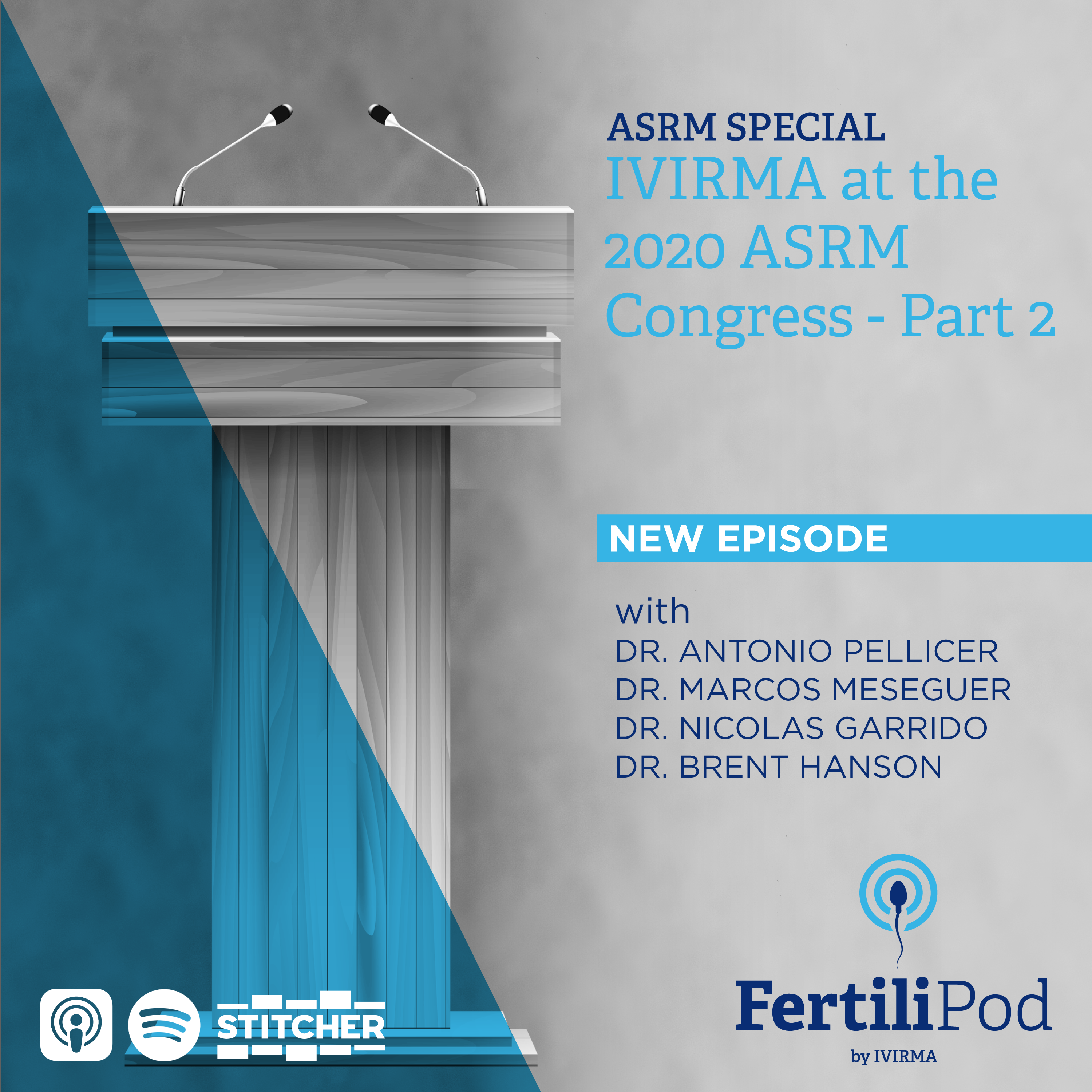FertiliPod: Reproductive Medicine and Fertility Podcast for Assisted Reproduction Professionals