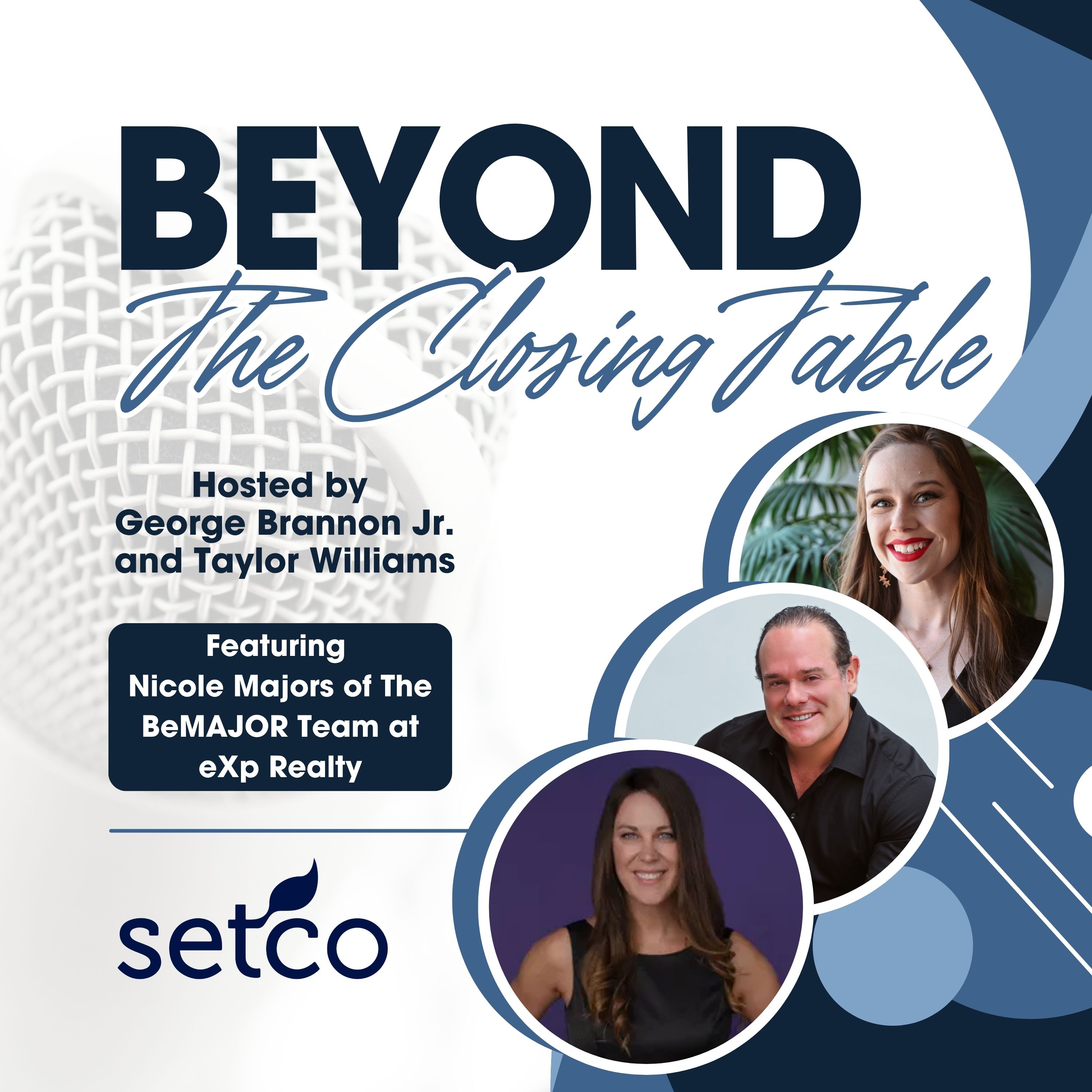 Episode 29: Be Major with Realtor Nicole Majors!