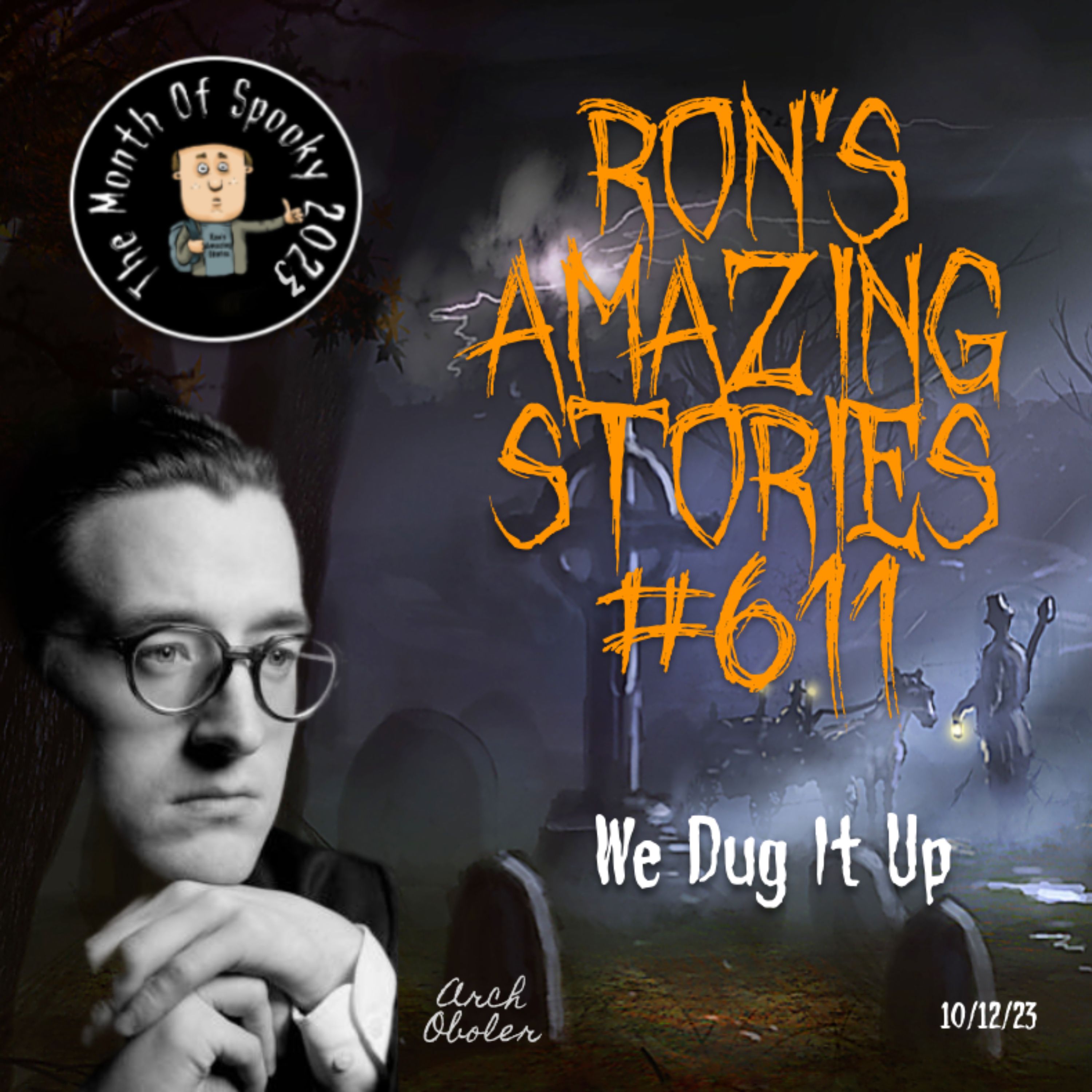 RAS #611 - We Dug It Up