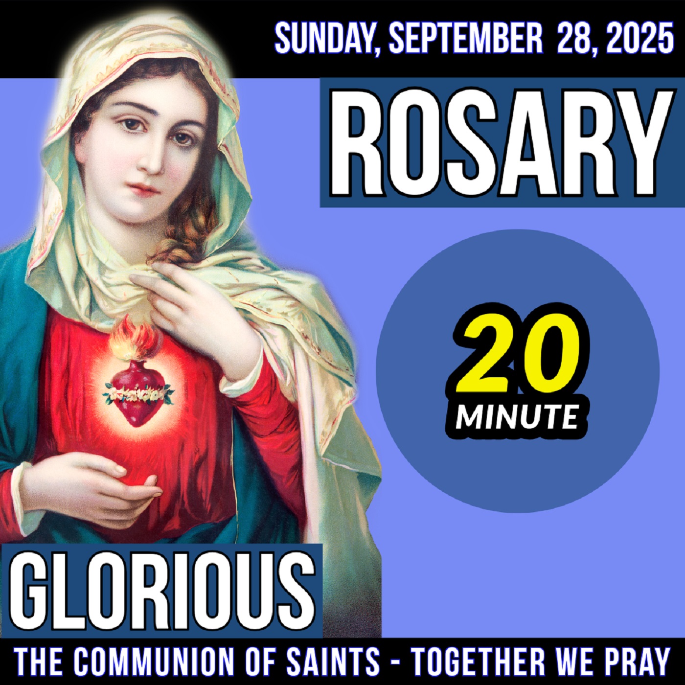 TODAY'S ROSARY for SUNDAY, SEPTEMBER 28, 2025 - Glorious Mysteries