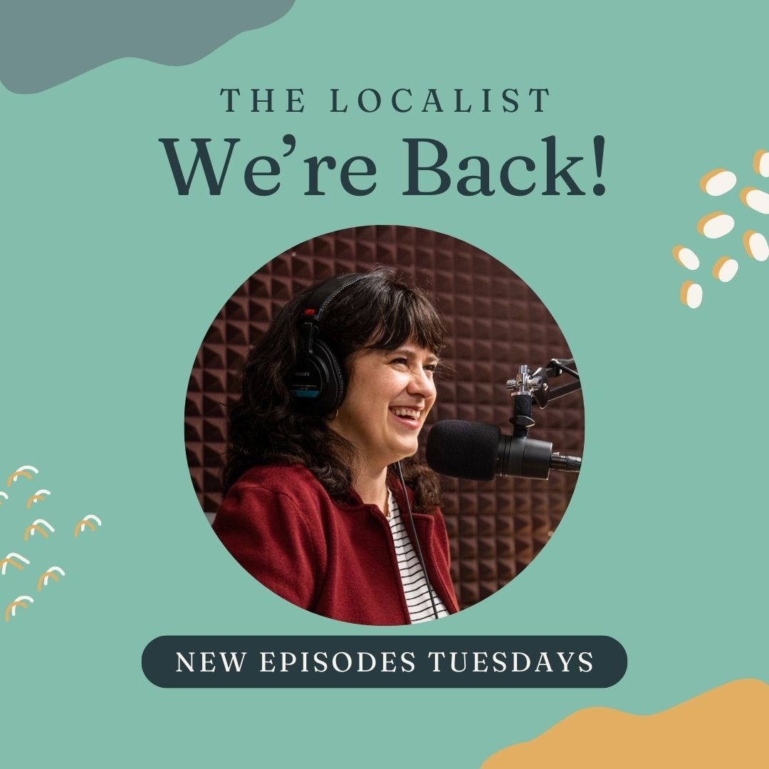 The Localist  with Carrie Rollwagen
