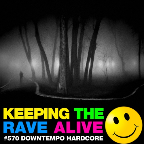 Episode 570: Downtempo Hardcore