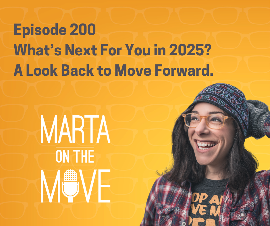 Marta on the Move Podcast