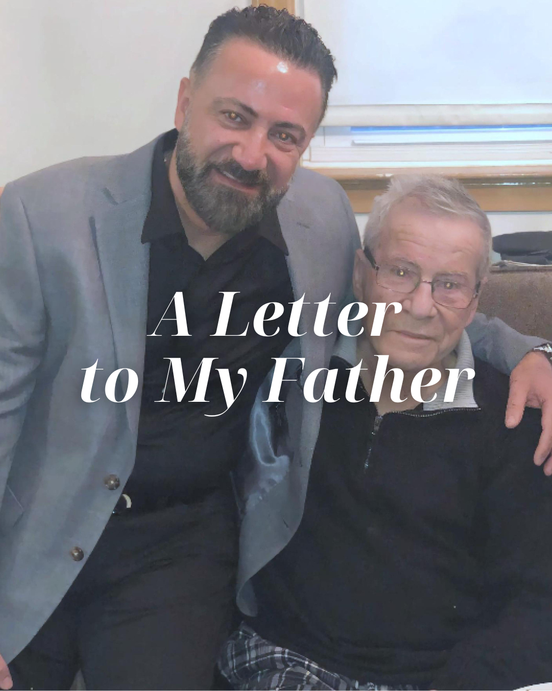 A Letter to My Father – Love, Legacy, and the Truth I’m Ready to Live