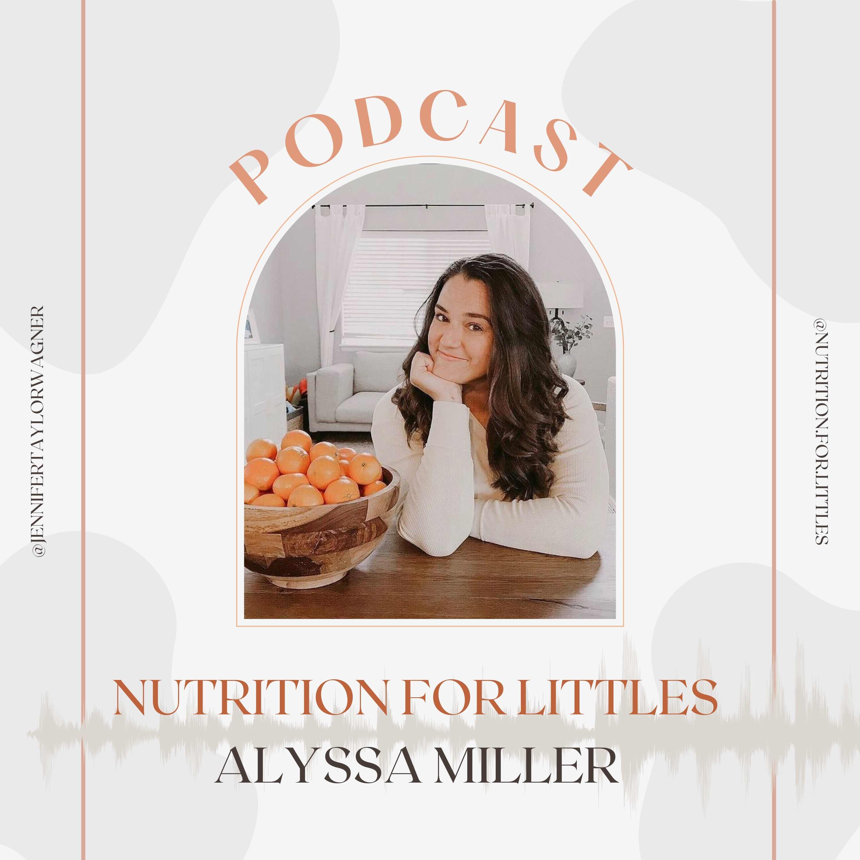 Nutrition For Littles With Alyssa Miller