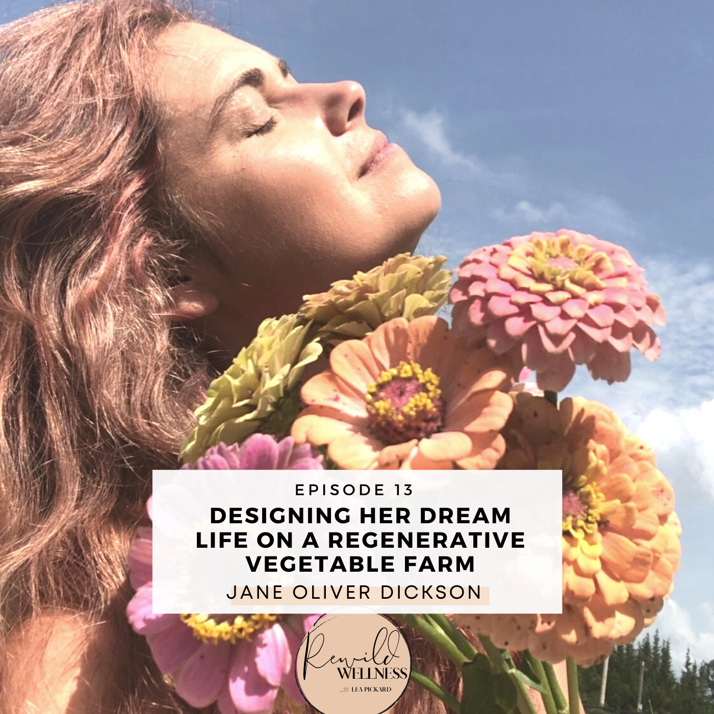 Rewild Wellness with Lea Pickard