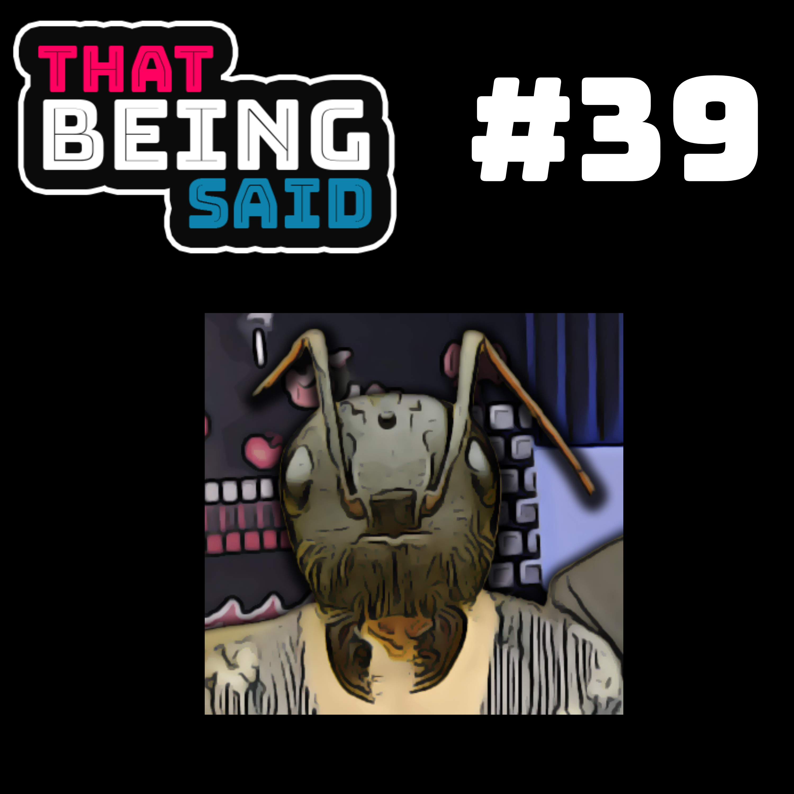 That Being Said Podcast